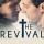 On Today's Edition Of Movies That Make Me Want To Set Myself On Fire: The Revival (2017)